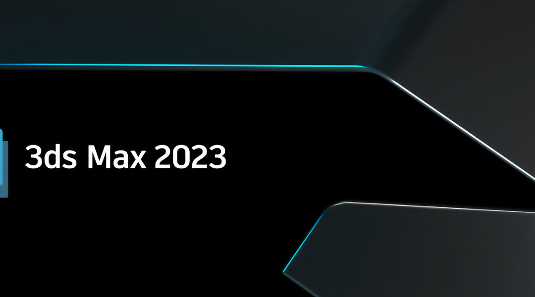 معرفی ویژگی های جدید 3ds Max 2023